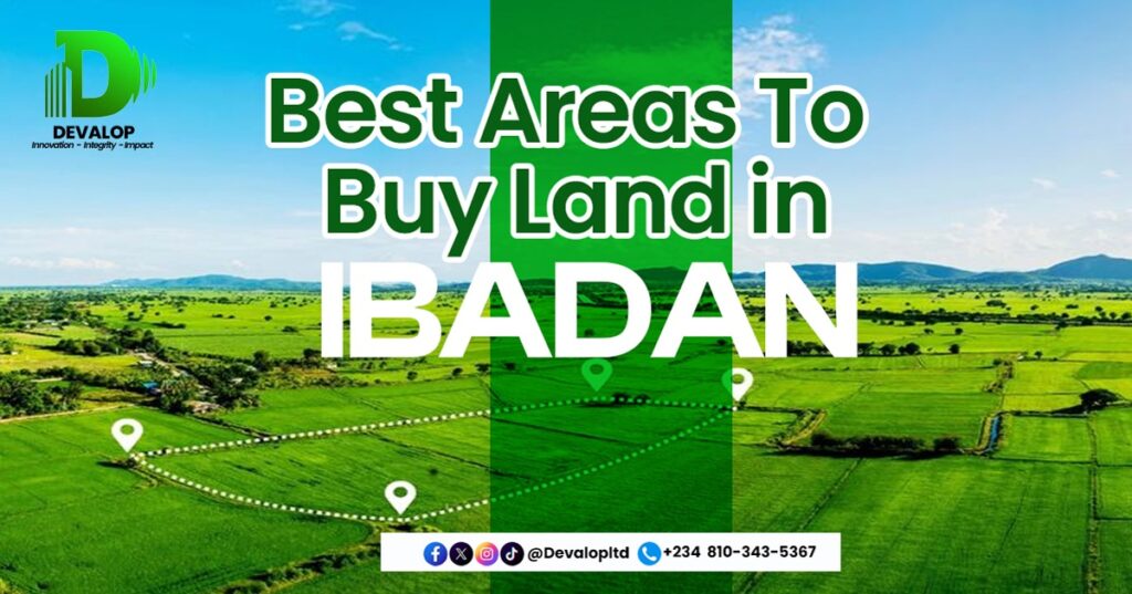 Best Areas To Buy Genuine Land In Ibadan For Farming Purposes