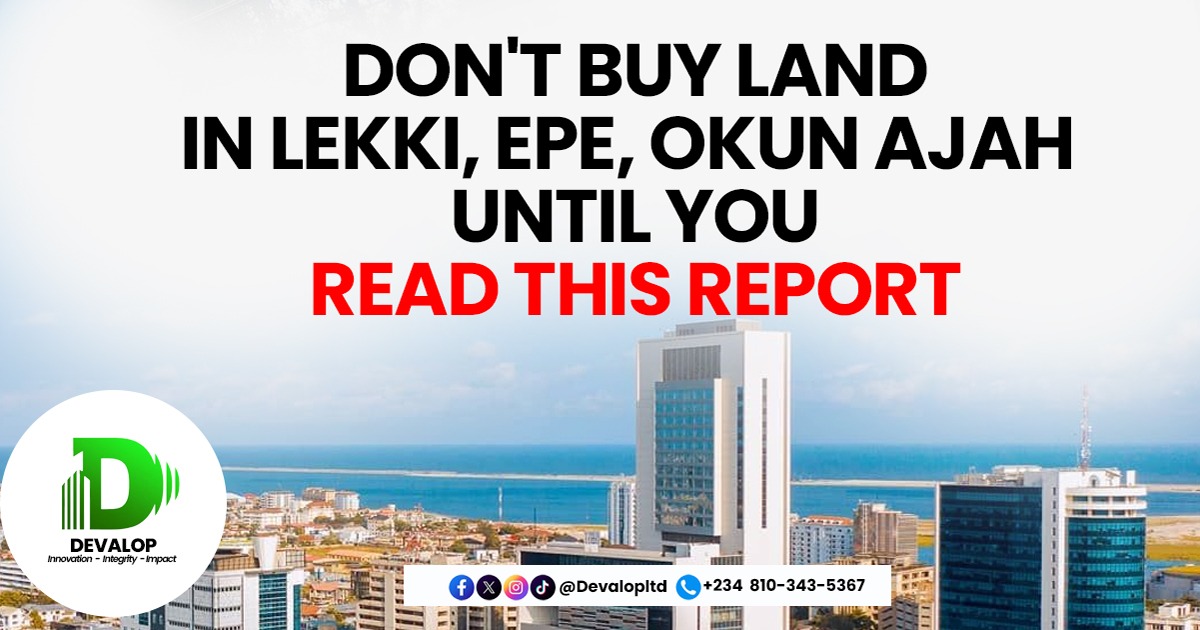 Don't Buy Land In Lekki Epe Okun Ajah Until You Read This Report