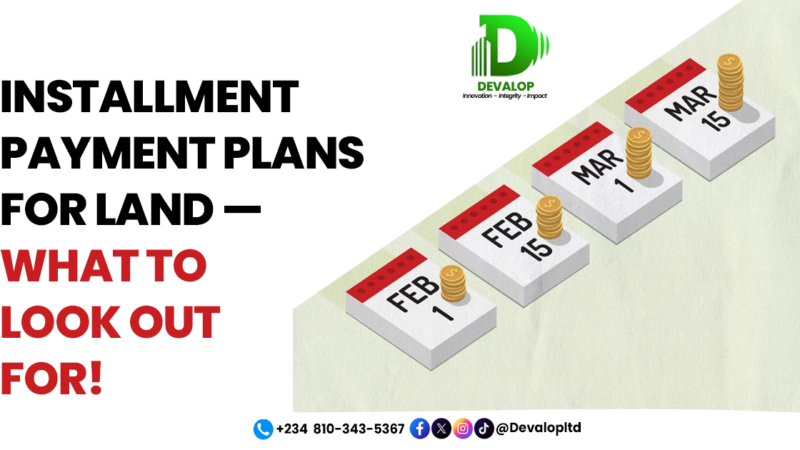 Installment Payment Plans For Land What To Look Out For